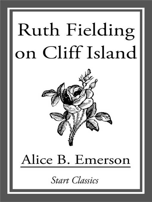Title details for Ruth Fielding on Cliff Island by Alice B. Emerson - Wait list